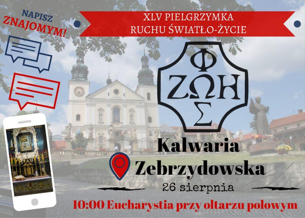 XLV Pielgrzymka Ruchu Światło – Życie do Kalwarii Zebrzydowskiej